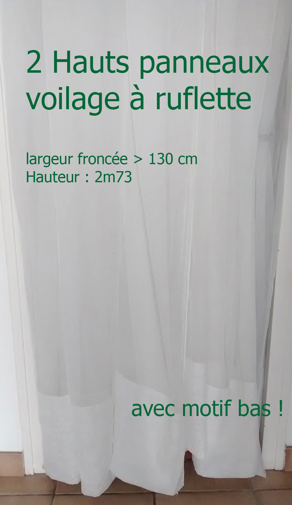 1 paire de voilages blanc simple (avec motifs bas)