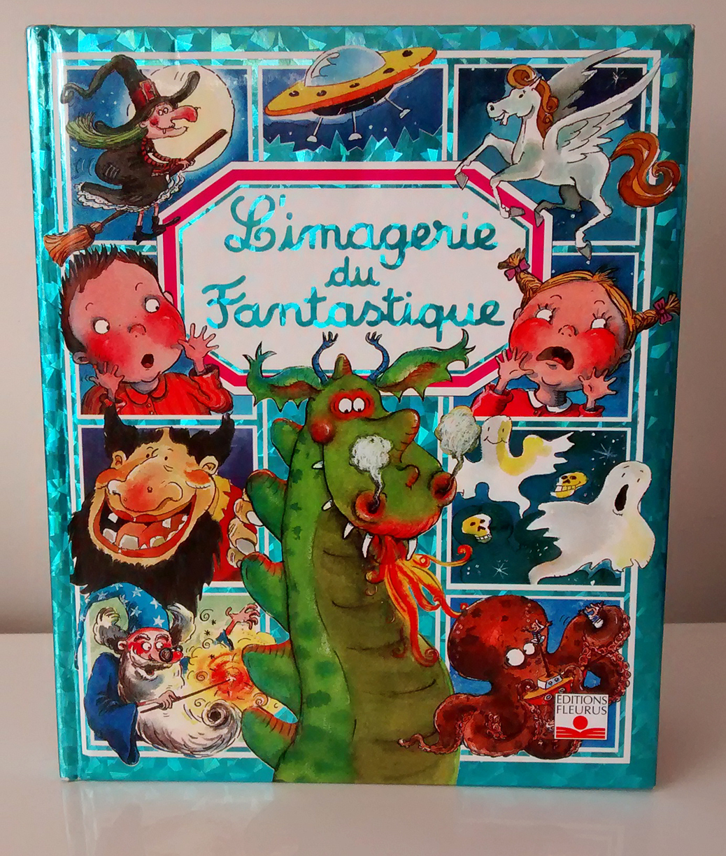 Livre : L'Imagerie du Fantastique. Edts Fleurus